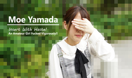 Heyzo 2790 – Insert With Haste! An Amateur Girl Fucked Vigorously!! – Moe Yamada